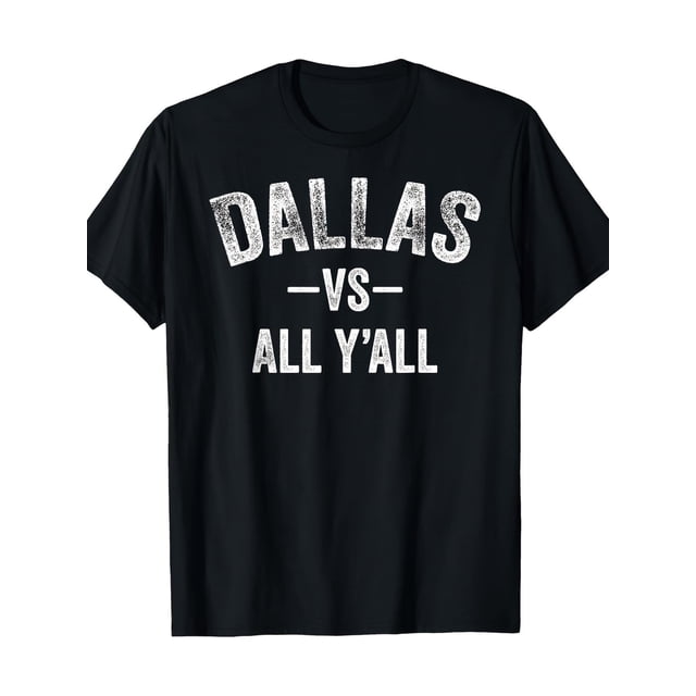 All Sports Trends Men and Women - Dallas vs All of you T-shirts - 220g Tee For Adult, Men, Women, Teen, Teenager, Adolescent,Youth
