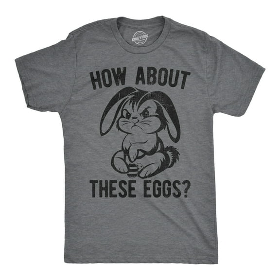 Mens Funny T Shirts How About These Eggs Sarcastic Easter Bunny Graphic Novelty Tee for Men Graphic Tees