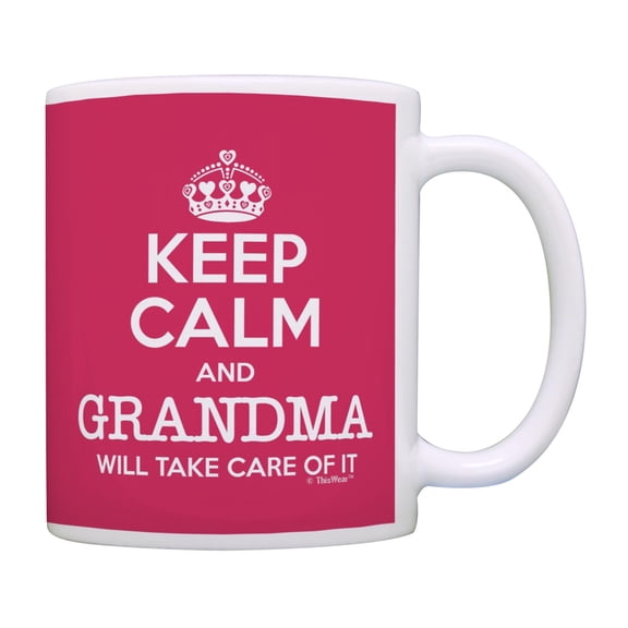 ThisWear Grandma Mothers Day Gift Keep Calm Grandma Will Take Care of It Grandma Coffee Mug Red
