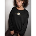 thumbnail image 2 of La Vie Est Marguerita Sweatshirt Women -Image by Shutterstock, Female Small, 2 of 4