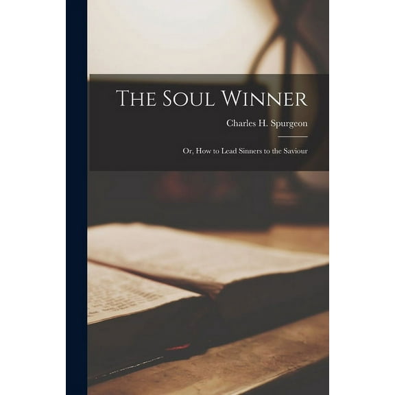 The Soul Winner (Paperback)