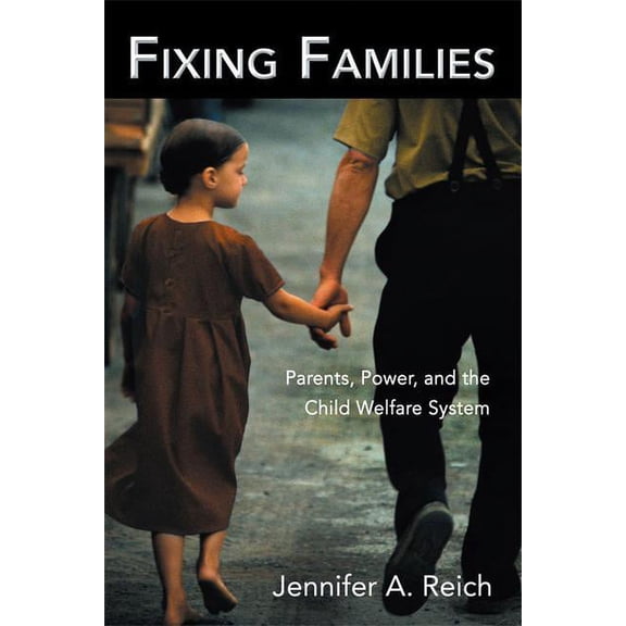 Perspectives on Gender Fixing Families: Parents, Power, and the Child Welfare System, (Hardcover)