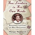 thumbnail image 1 of Ann Landers in Her Own Words : Personal Letters to Her Daughter, 1 of 1