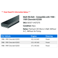 thumbnail image 2 of Multi Rib Belt - Compatible with 1988 - 1989 Chevy K2500, 2 of 2