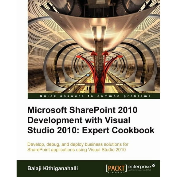 Microsoft Sharepoint 2010 Development with Visual Studio 2010 Expert Cookbook (Paperback)