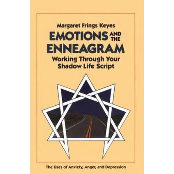Pre-Owned Emotions and the Enneagram: Working Through Your Shadow Life Script (Paperback) 1882042093 9781882042098