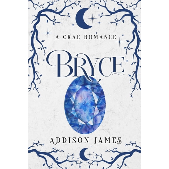 A Crae Romance Bryce, Book 2, (Paperback)