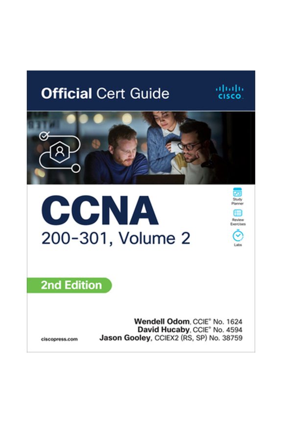 Pre-Owned CCNA 200-301 Official Cert Guide, Volume 2 (Paperback) by Wendell Odom, Jason Gooley, David Hucaby