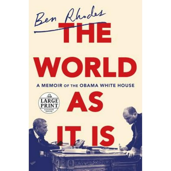 Pre-Owned The World as It Is: A Memoir of the Obama White House (Paperback 9781984833358) by Ben Rhodes