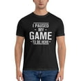 thumbnail image 3 of Mens I Paused My Game To Be Here T-Shirt Premium 100% Cotton Short Sleeve T Shirt Tee Crew Neck Casual Tshirt Tee,Black,5XL, 3 of 7