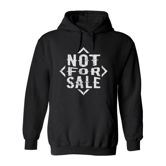 Not For Sale Slogan Hoodie Men -Image by Shutterstock, Male Medium