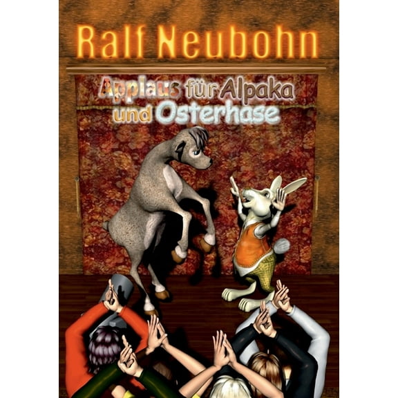 Applaus für Alpaka und Osterhase, (Paperback)