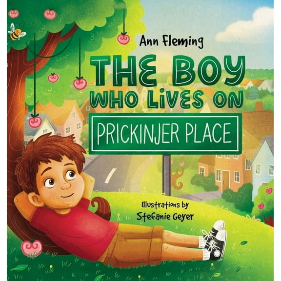 The Boy Who Lives on Prickinjer Place, (Hardcover)