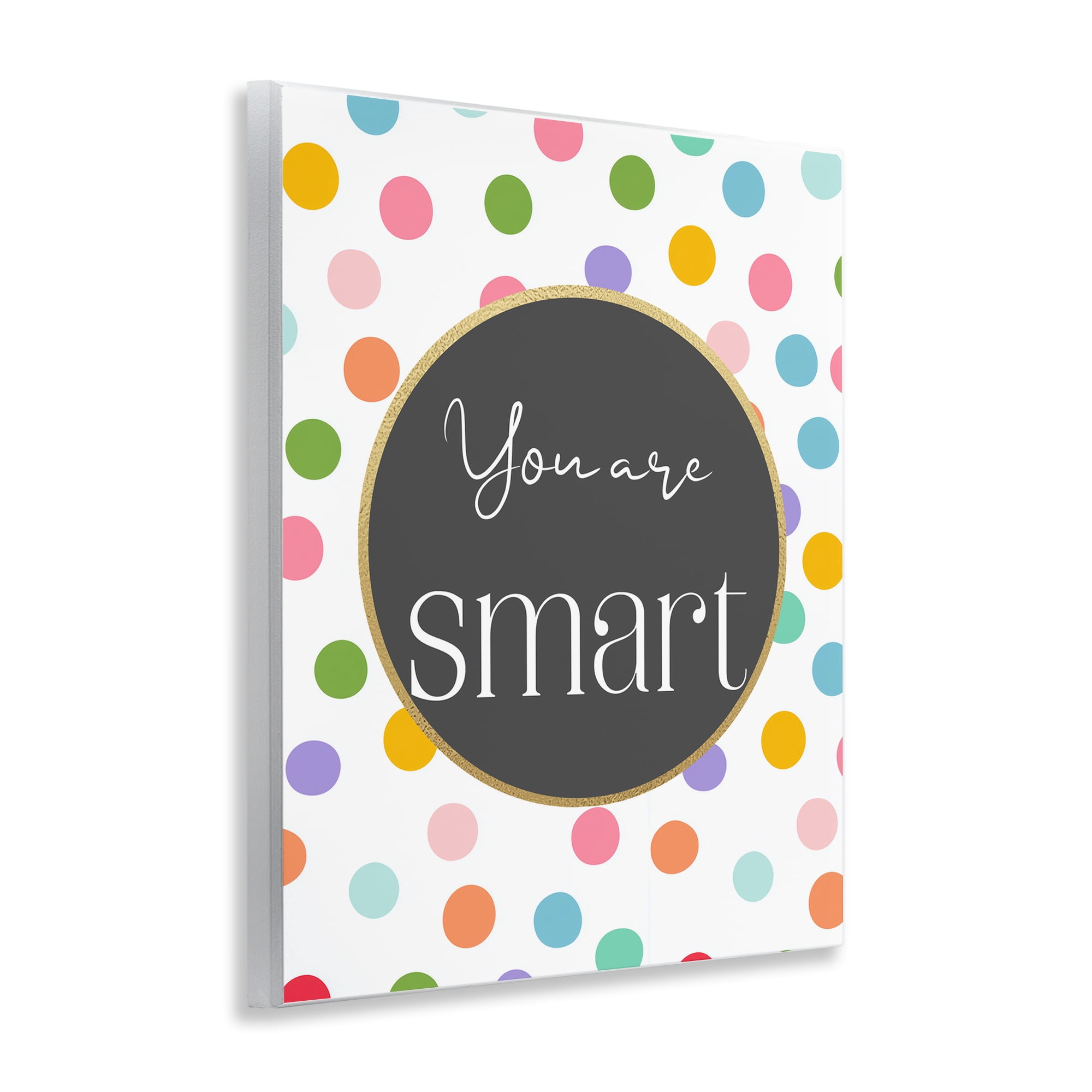 Stupell Industries You Are Smart Polka Dots Wall Plaque Art, design by Christine Simpson Art