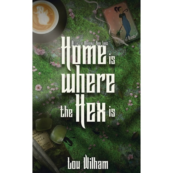 Witches of Moondale Home is Where the Hex is, Book 3, (Paperback)