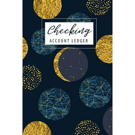 Checking Account Ledger: 6 Column Payment Record Record and Tracker Log Book, Checking Account Transaction Register, Personal Checking Account Balance Register, (Volume 3) (Best Business Checking Account 2019)