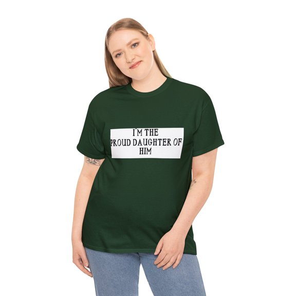 PROUD DAURGHTER (ADULT) Unisex Heavy Cotton Tee