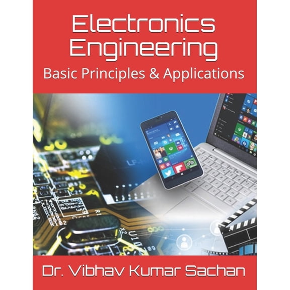 Sachan Electronics Engineering: Basic Principles & Applications, Book 12, (Paperback)