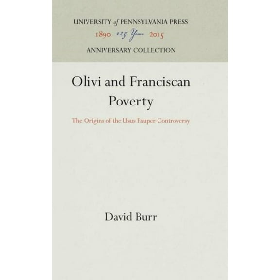 Anniversary Collection: Olivi and Franciscan Poverty (Hardcover)