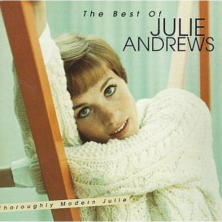 Thoroughly Modern Julie: The Best Of Julie Andrews