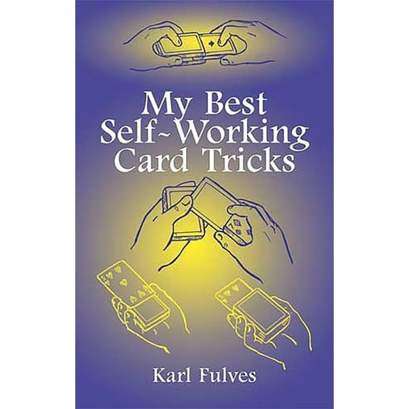 Dover Magic Books My Best Self-Working Card Tricks, (Paperback)