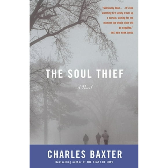 Pre-Owned The Soul Thief (Paperback 9781400034406) by Charles Baxter
