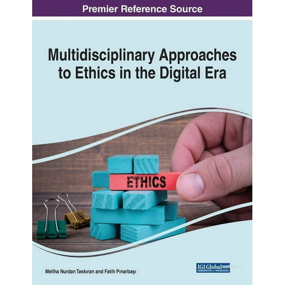 Multidisciplinary Approaches to Ethics in the Digital Era, (Paperback)