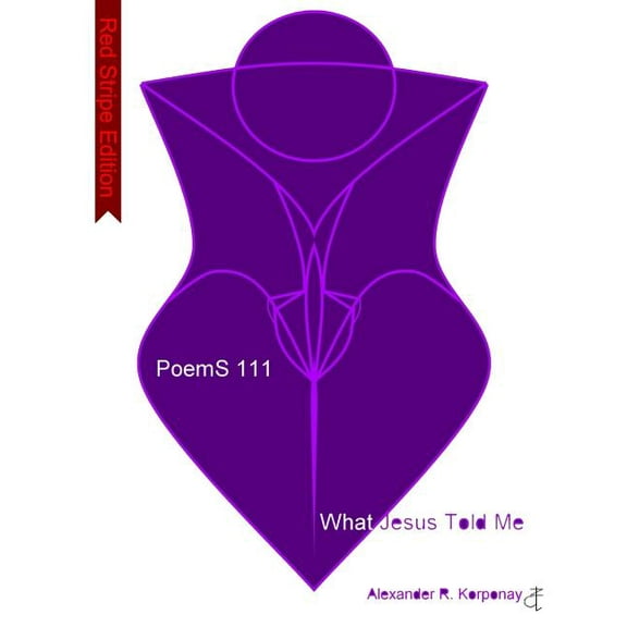 PoemS 111 - What Jesus Told Me (Paperback)