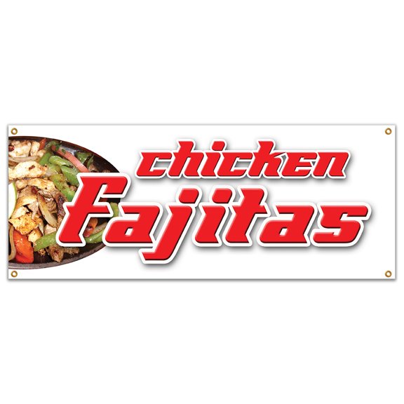 CHICKEN FAJITAS BANNER SIGN beef steak mexican tex-mex food tortillas salsa
