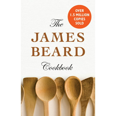 The James Beard Cookbook - eBook (James Beard Best Cookbooks)