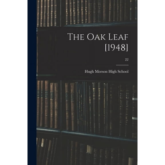 The Oak Leaf [1948]; 22, (Paperback)