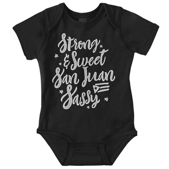 Strong Sweet San Juan Puerto Rico PR Bodysuit Jumper Girls Infant Baby Brisco Brands NB
