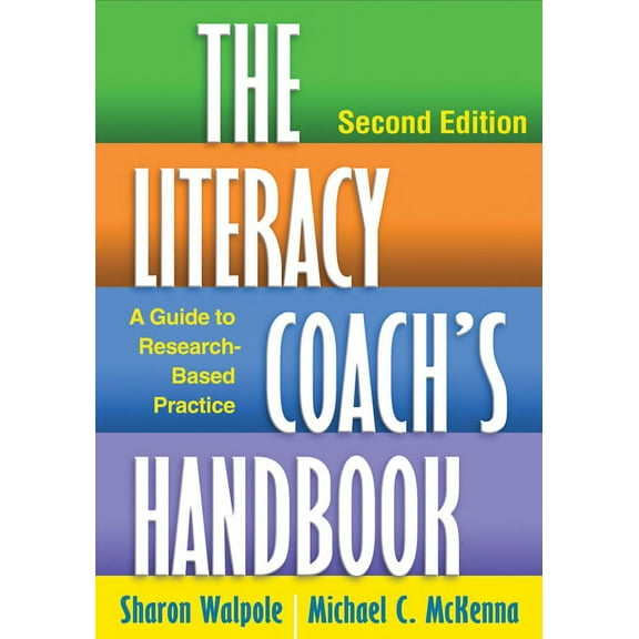 The Literacy Coach's Handbook : A Guide to Research-Based Practice (Edition 2) (Paperback)
