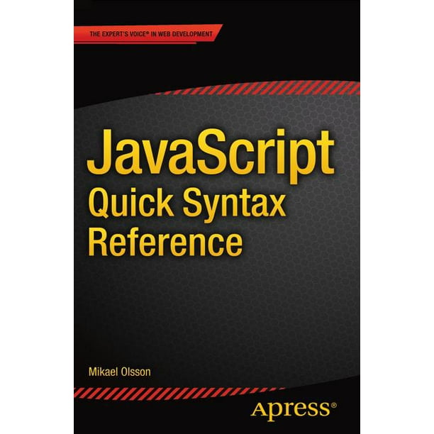 JavaScript Quick Syntax Reference (Paperback) - Walmart.com