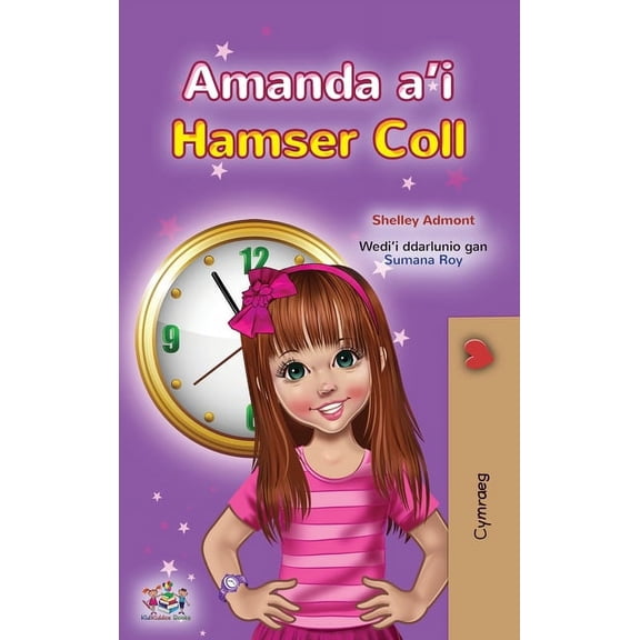 Welsh Bedtime Collection Amanda and the Lost Time (Welsh Children's Book), (Hardcover)