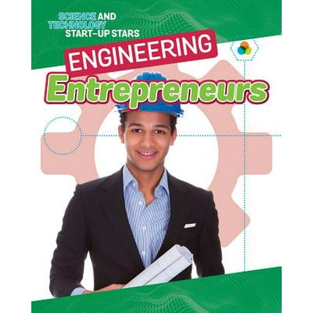 Engineering Entrepreneurs (Best Engineering Degree For Entrepreneurs)