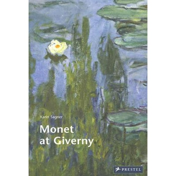 Pre-Owned Monet at Giverny (Paperback 9783791336596) by Karin Sagner