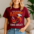thumbnail image 4 of You Are Telling Me A Shrimp Fried This Rice Shirt, Dank Meme Tee, 4 of 5