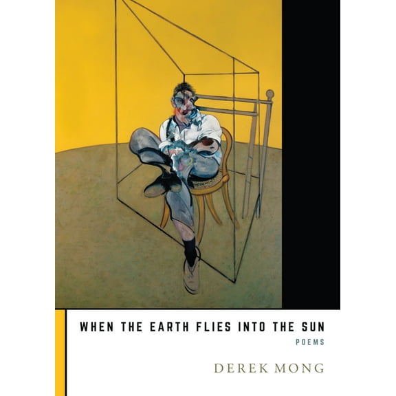 When the Earth Flies Into the Sun, (Paperback)