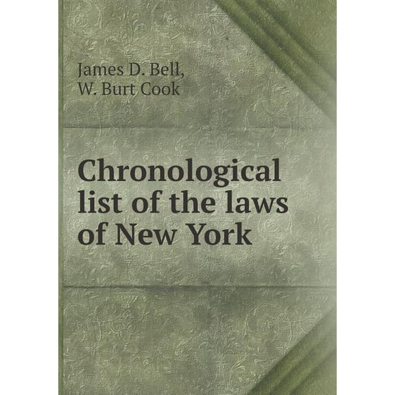 Chronological list of the laws of New York (Paperback)