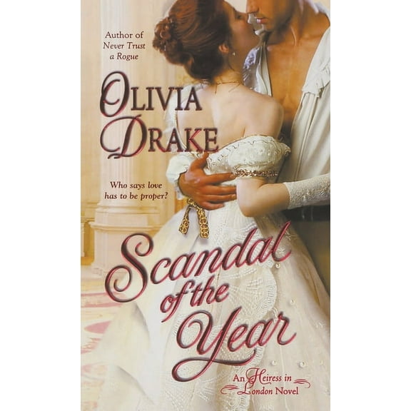 Heiress in London Scandal of the Year, Book 3, (Paperback)