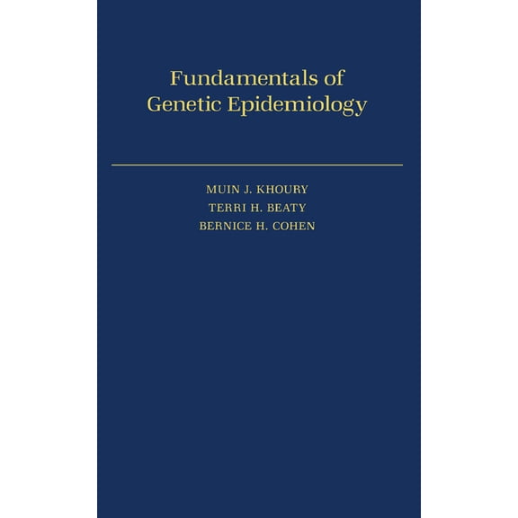 Fundamentals of Genetic Epidemiology