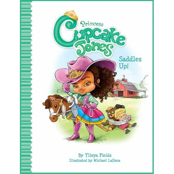 Princess Cupcake Jones Princess Cupcake Jones Saddles Up!, (Hardcover)