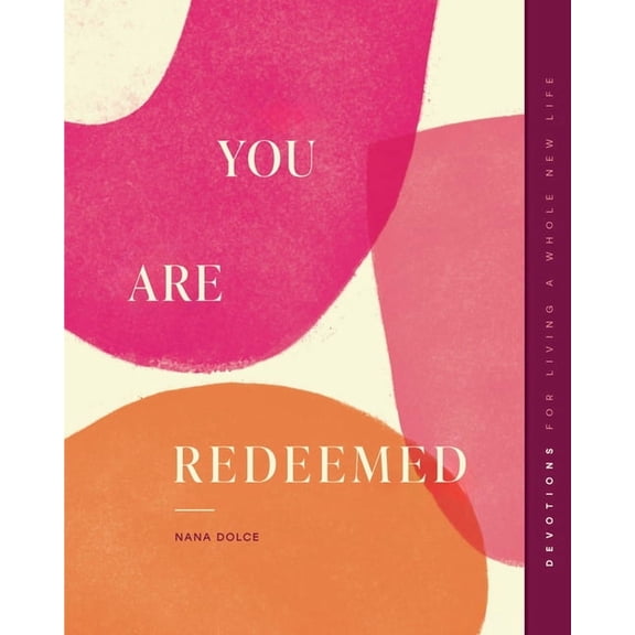 Gospel Truth for Women You Are Redeemed: Devotions for Living a Whole New Life, (Paperback)