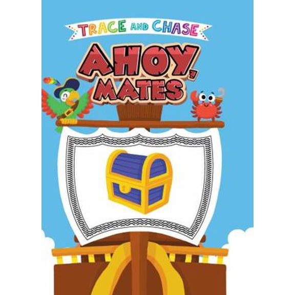 Pre-Owned Trace and Chase: Ahoy Mates - Children's Sensory Board Book with Touch and Feel Trails (Unknown) 1955044872 9781955044875