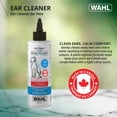 thumbnail image 3 of Wahl Dog Ear Cleaner – Gentle Ear Cleaning Solution with Baking Soda & Eucalyptus Extract, Removes Wax & Debris, Fresh Scent for Routine Pet Care, Model-58592, 3 of 9