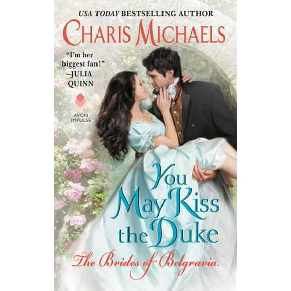 Pre-Owned You May Kiss the Duke (Mass Market Paperback) 0062685856 9780062685858