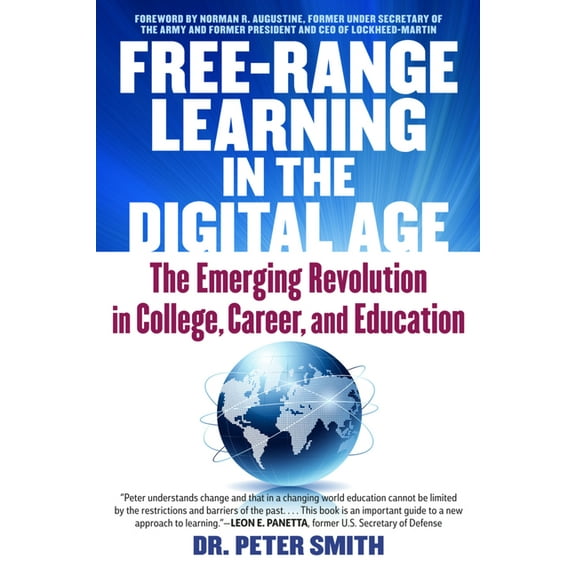 Free Range Learning in the Digital Age : The Emerging Revolution in College, Career, and Education (Paperback)