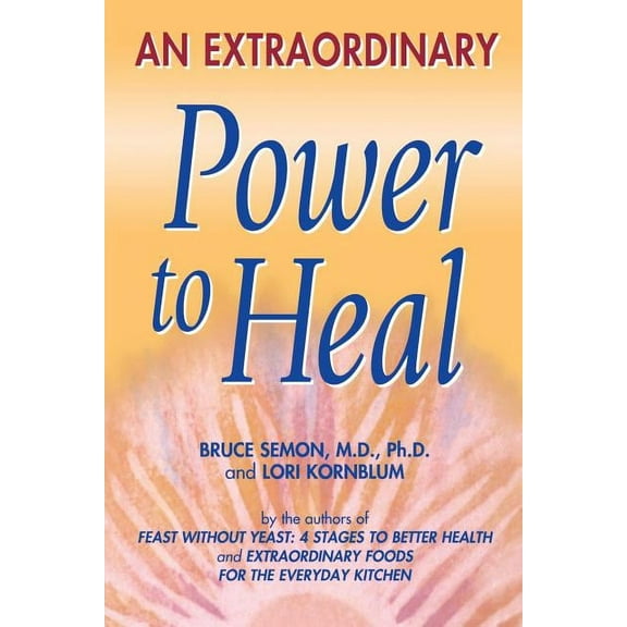 An Extraordinary Power to Heal (Paperback)