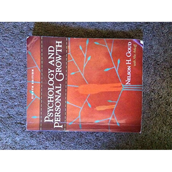 Pre-Owned Psychology and Personal Growth (Paperback) 0205626750 9780205626755